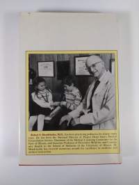 How to Raise a Healthy Child : In Spite of Your Doctor