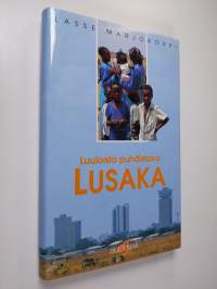 Luuloista puhdistava Lusaka