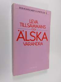 Leva tillsammans och älska varandra