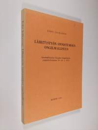 Lähetystyön onnistumisen ongelmallisuus : synodaalikirjoitus Kuopion hiippakunnan pappeinkokoukseen 1973