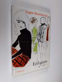 Erilainen : romaani