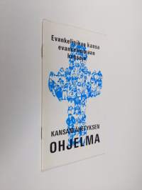 Evankelioikaa kansa evankelioimaan kansoja - Kansanlähetyksen ohjelma
