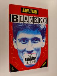 Blankko, mä kirjoitan sulle