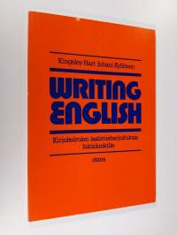 Writing English : kirjoitelmien laatimisharjoituksia lukioluokille