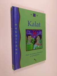 Kalat 20. helmikuuta - 20. maaliskuuta : opas terveyteen, vaurauteen ja menestykseen