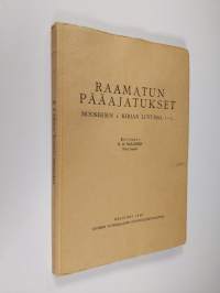 Raamatun pääajatukset : Mooseksen 1 kirjan luvuissa 1-5