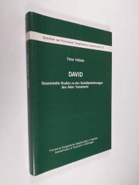 David : gesammelte Studien zu den Daviduberlieferungen des Alten Testaments