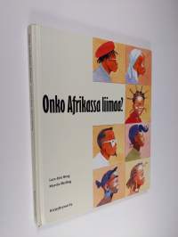 Onko Afrikassa liimaa