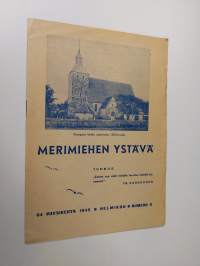 Merimiehen ystävä nro 2/1945: Suomen merimieslähetystoimen lehti