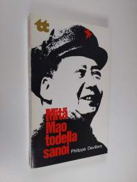 Mitä Mao todella sanoi