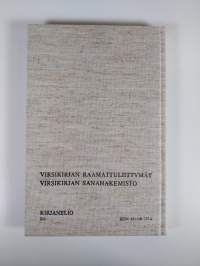 Virsikirja sanasta sanaan : virsikirjan raamattuviitteet, virsikirjan sanahakemisto