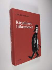 Kirjalliset liikemiehet : kustantajakuvia (ERINOMAINEN)