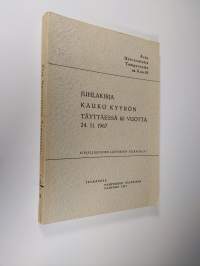 Juhlakirja Kauko Kyyrön täyttäessä 60 vuotta 24.11.1967