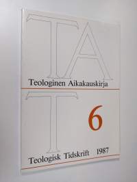 Teologinen aikakauskirja 6/1987