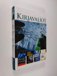 Kirjavaliot - Connelly, Michael : Musta kaupunki / Hayden, Torey : Hiljaisuuden lapset / Gross, Andrew : Sininen vyöhyke / Kinselle, Sophie : Muistatko minut