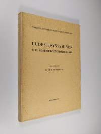 Uudestisyntyminen C. O. Roseniuksen teologiassa