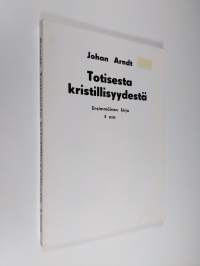 Totisesta kristillisyydestä 1