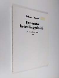 Totisesta kristillisyydestä 1