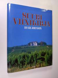 Suuri viinikirja : maailman viinit ja väkevät juomat