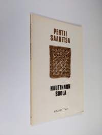 Nautinnon suola : runoja