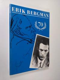 Erik Bergman : a seventieth birthday tribute