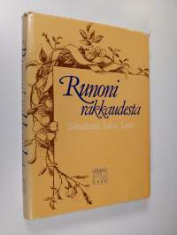 Runoni rakkaudesta