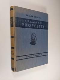 Erämaan profeetta : historiallinen ja elämänkerrallinen romaani