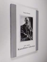 E. N. Setälä, kansallinen vaikuttaja : pienoiselämäkerta (tekijän omiste)