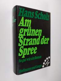 Am grunen Strand der Spree