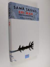 Sama taivas, eri maa : maahanmuuttajan tarina