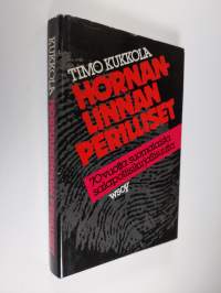 Hornanlinnan perilliset : 70 vuotta suomalaista salapoliisikirjallisuutta