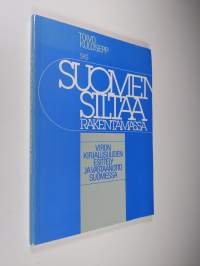 Suomen siltaa rakentamassa : Viron kirjallisuuden esittely ja vastaanotto Suomessa