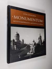 Monumentum : muistomerkkien aatteita ja aikaa