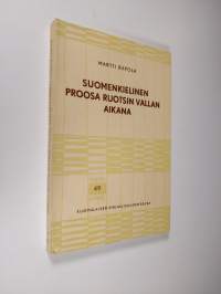 Suomenkielinen proosa Ruotsin vallan aikana