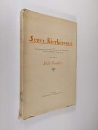 Sören Kierkegaard ja persoonallisuusaatteen kehittyminen Tanskassa viime vuosisadan alkupuolella