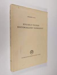 Eduard Vilden historialliset romaanit