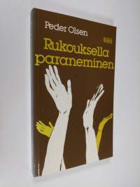 Rukouksella paraneminen