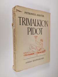 Trimalkion pidot