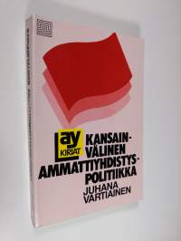 Kansainvälinen ammattiyhdistyspolitiikka