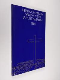 Herra on minun väkevyyteni ja ylistysvirteni 1984