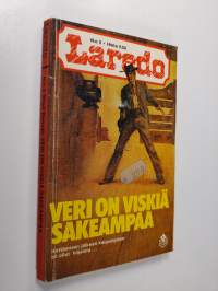 Laredo n:o 5 : Veri on viskiä sakeampaa