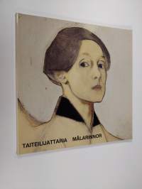 Taiteilijattaria : Ateneumin taidemuseo = Konstmuseet i Ateneum 2.10.-15.11.1981 : [luettelo = katalog] = Målarinnor - Målarinnor