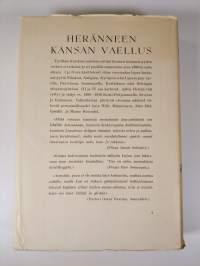 Heränneen kansan vaellus 1: Suomen herännäisyyden elämää ja vaiheita noin v:sta 1880 v:een 1930