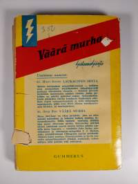 Väärä murha : salapoliisiromaani
