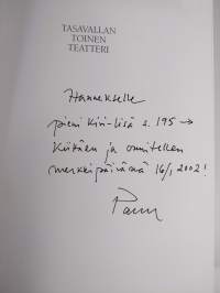 Tasavallan toinen teatteri : Tampereen työväen teatteri 1964-2001 (tekijän omiste)