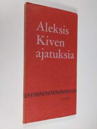 Aleksis Kiven ajatuksia