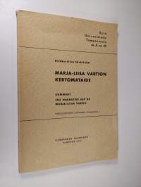 Marja-Liisa Vartion kertomataide
