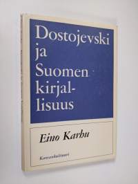 Dostojevski ja Suomen kirjallisuus
