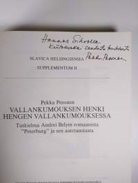 Vallankumouksen henki hengen vallankumouksessa : tutkielma Andrei Belyin romaanista Peterburg ja sen aatetaustasta (signeerattu)