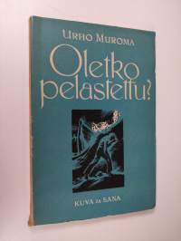 Oletko pelastettu? (tekijän omiste)